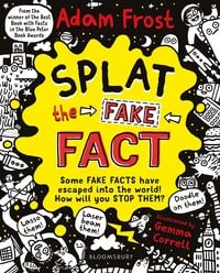 Bild vom Artikel Splat the Fake Fact! vom Autor Adam Frost