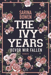 The Ivy Years – Bevor wir fallen Sarina Bowen