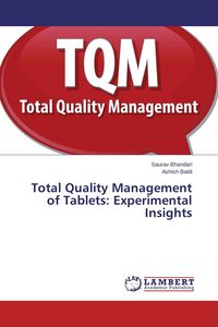 Produktbild: Total Quality Management of Tablets: Experimental Insights