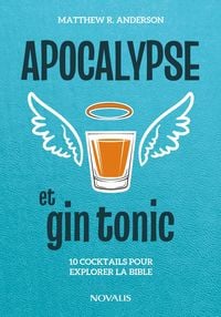 Produktbild: Apocalypse et gin tonic