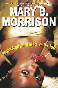 Produktbild: Somebody's Gotta Be On Top