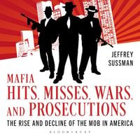 Produktbild: Mafia Hits, Misses, Wars, and Prosecutions