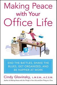 Produktbild: Making Peace with Your Office Life