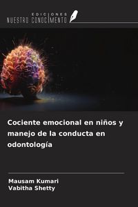 Produktbild: Cociente emocional en ni&ntilde;os y manejo de la conducta en odontolog&iacute;a