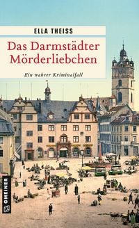Produktbild: Das Darmst&auml;dter M&ouml;rderliebchen
