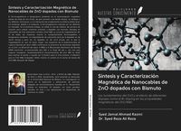 Produktbild: S&iacute;ntesis y Caracterizaci&oacute;n Magn&eacute;tica de Nanocables de ZnO dopados con Bismuto