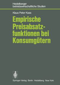 Produktbild: Empirische Preisabsatzfunktionen bei Konsumg&uuml;tern