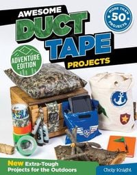 Produktbild: Awesome Duct Tape Projects, Adventure Edition