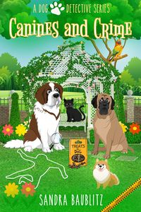 Produktbild: Canines and Crime (A Dog Detective Series Novel, #3)