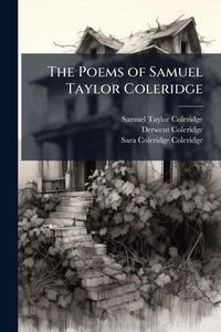 Produktbild: The Poems of Samuel Taylor Coleridge