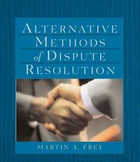Produktbild: Frey, M: Alternative Methods of Dispute Resolution