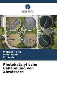 Produktbild: Photokatalytische Behandlung von Abw&auml;ssern