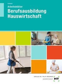 Bild vom Artikel Berufsausbildung Hauswirtschaft. Arbeitsblätter vom Autor Cornelia A. Schlieper