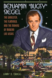 Produktbild: Benjamin "Bugsy" Siegel