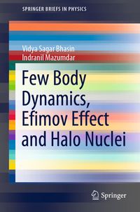 Produktbild: Few Body Dynamics, Efimov Effect and Halo Nuclei
