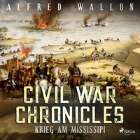 Produktbild: Krieg am Mississipi - Civil War Chronical 2 (Ungek&uuml;rzt)