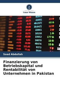 Produktbild: Finanzierung von Betriebskapital und Rentabilit&auml;t von Unternehmen in Pakistan