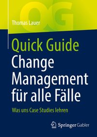 Bild vom Artikel Quick Guide Change Management für alle Fälle vom Autor Thomas Lauer