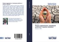 Produktbild: Pomoc zagraniczna, inwestycje publiczne i poziom ub&oacute;stwa
