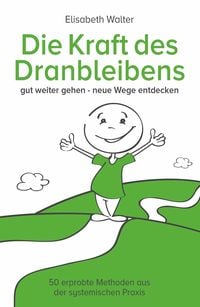 Produktbild: Die Kraft des Dranbleibens