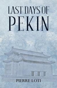 Produktbild: Last Days of Pekin
