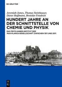 Produktbild: Hundert Jahre an der Schnittstelle von Chemie und Physik