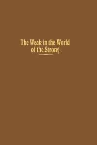 Produktbild: The Weak in the World of the Strong