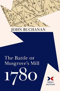 Produktbild: The Battle of Musgrove''s Mill, 1780