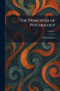 Produktbild: The Principles of Psychology