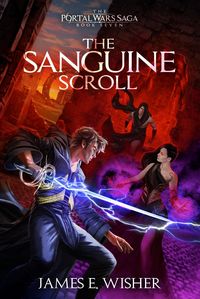 Produktbild: The Sanguine Scroll (The Portal Wars Saga, #7)