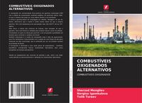 Produktbild: Combust&iacute;veis Oxigenados Alternativos