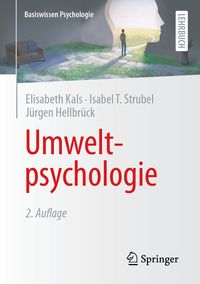 'Umweltpsychologie' Von 'Elisabeth Kals' - Buch - '978-3-662-67246-4'