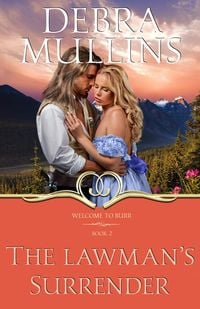 Produktbild: The Lawman's Surrender (Welcome to Burr, #2)
