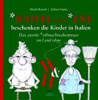 Produktbild: *ichtel und *exe beschenken die Kinder in Italien