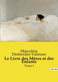 Produktbild: Le Livre des M&egrave;res et des Enfants