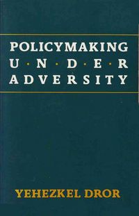 Produktbild: Dror, Y: Policymaking under Adversity