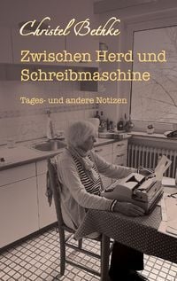 Produktbild: Zwischen Herd und Schreibmaschine