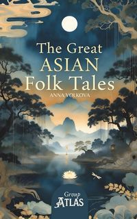 Produktbild: The Great Asian Folk Tales