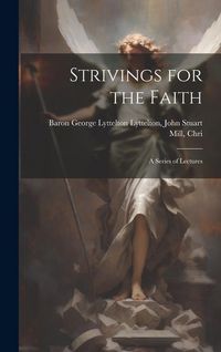 Produktbild: Strivings for the Faith: A Series of Lectures