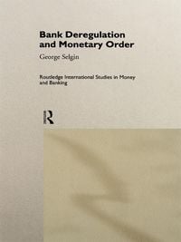 Produktbild: Bank Deregulation & Monetary Order