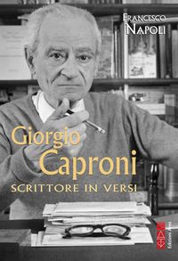 Produktbild: Giorgio Caproni. Scrittore in versi