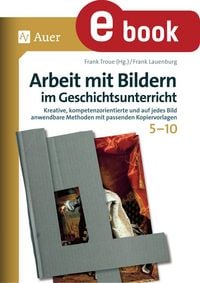 Produktbild: Arbeit mit Bildern im Geschichtsunterricht 5-10