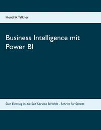 Bild vom Artikel Business Intelligence mit Power BI vom Autor Hendrik Talkner