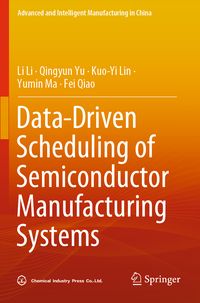 Produktbild: Data-Driven Scheduling of Semiconductor Manufacturing Systems
