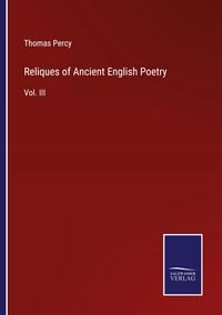 Produktbild: Reliques of Ancient English Poetry