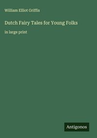 Produktbild: Dutch Fairy Tales for Young Folks