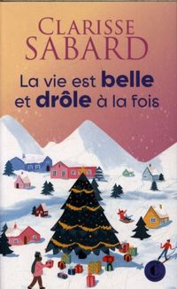Produktbild: La vie est belle et dr&ocirc;le &agrave; la fois