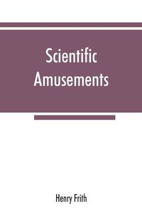 Produktbild: Scientific amusements