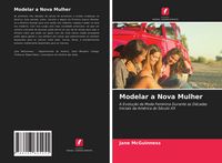 Produktbild: Modelar a Nova Mulher