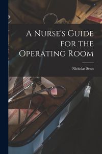 Produktbild: A Nurse's Guide for the Operating Room